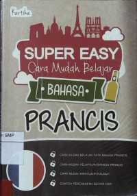 Super Easy Cara Mudah Belajar Bahasa Prancis