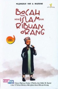 Image of Bocah yang mengislamkan ribuan orang