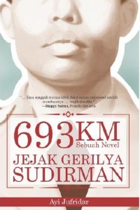 693 KM Jejak Gerilya Sudirman