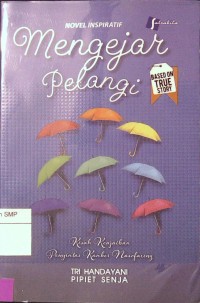 Mengejar Pelangi