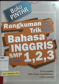 Rangkuman & Trik Bahasa Inggris SMP Kelas 1,2,3