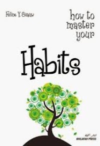 How to Master Your Habits