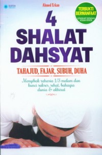 Image of 4 Shalat Dahsyat : Tahajud, Fajar, Subuh, Duha