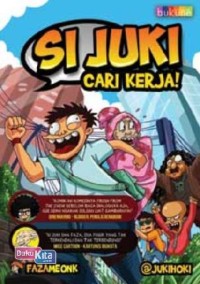 Si Juki Cari Kerja!