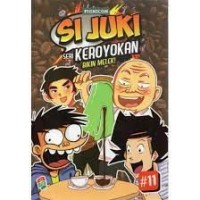 Si Juki Seri Keroyokan #11 Bikin Melek!