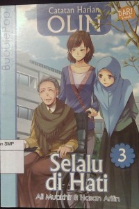 Catatan Harian Olin #3 : Selalu Di Hati
