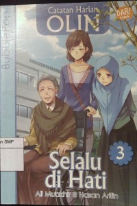 Catatan Harian Olin #3 : Selalu Di Hati