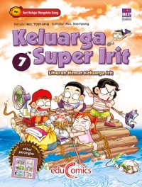 Keluarga Super Irit 7: Liburan Hemat Keluarga Irit