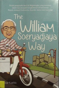 The William Soeryadjaya Way