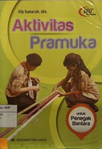 Aktivitas Pramuka Untuk Penegak Bantara