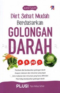 Image of Diet Sehat Mudah Berdasarkan Golongan Darah A, B, AB, O