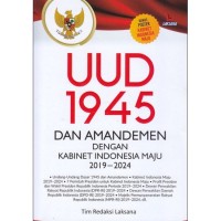 UUD 1945 dan amandemen dengan kabinet Indonesia maju 2019-2024