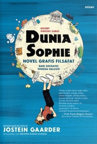 Dunia Sophie: novel grafis filsafat dari Socrates hingga Galileo