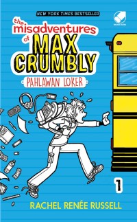 The Misadventures Of Max Crumbly #1 : pahlawan loker