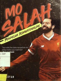 Mo Salah penakluk kemustahilan