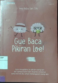 Gue Baca Pikiran Loe!