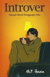 Introver Sebuah Novel Penggugat Jiwa