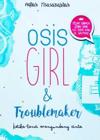 Image of Osis Girl & Troublemaker