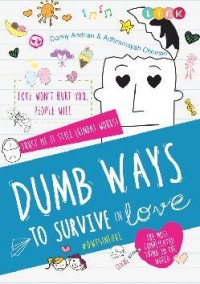 Image of Dumb Ways to Survive in Love