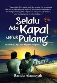 Image of Selalu Ada Kapal untuk Pulang