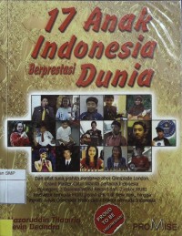 17 Anak Indonesia Berprestasi Dunia