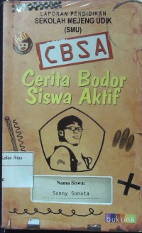 CBSA: Cerita Bodor Siswa Aktif