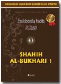 Ensiklopedia Hadits #1: shahih Al-Bukhari 1