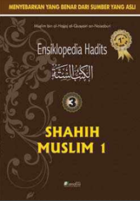 Ensiklopedia Hadits #3: shahih Muslim 1