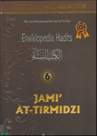 Ensiklopedia Hadits #6: Jami' At-Tirmidzi