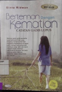 Berteman dengan kematian: catatan gadis lupus