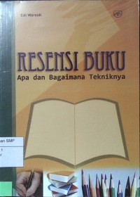 Resensi Buku Apa dan Bagaimana Tekniknya