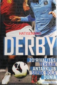 Image of Derby 20+ rivalitas terbaik antarklub sepak bola dunia