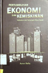 Pertumbuhan Ekonomi dan Kemiskinan