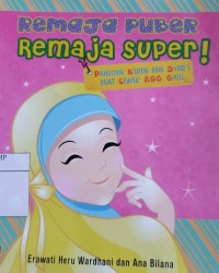 Remaja Puber Remaja Super!