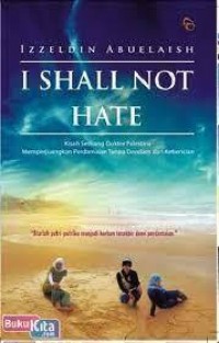 I Shall Not Hate