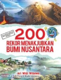 200 Rekor Menakjubkan Bumi Nusantara