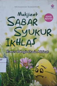 Mukjizat Sabar Syukur Ikhlas