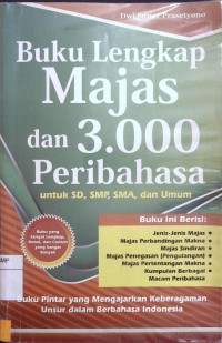 Buku lengkap majas dan 3000 pribahasa untuk SD, SMP, SMA, dan umum