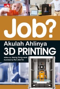 Image of Job? Akulah ahlinya 3D printing