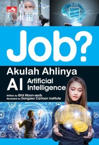 Image of Job? Akulah ahlinya artificial intelligence