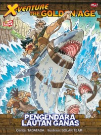 Image of X-Venture the golden age: pengendara lautan ganas