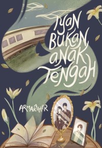 Iyan bukan anak tengah