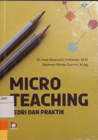 Micro teaching: teori dan praktik