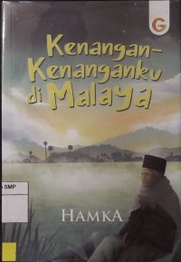 Kenangan-kenanganku di Malaya