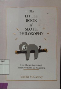 The little book of sloth philosophy