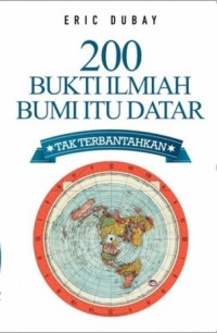 Image of 200 Bukti Ilmiah Bumi Itu Datar Tak Terbantahkan