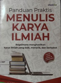 Panduan praktis menulis karya ilmiah