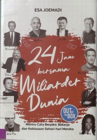 24 jam bersama miliarder dunia