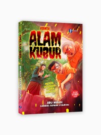 Komik Alam Kubur: misteri kehidupan setelah kematian