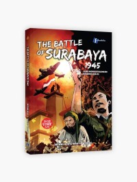 Image of The Battle of Surabaya 1945: Jihad Mempertahankan Kemerdekaan RI